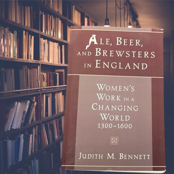 Oxford University Press Other - 🛍️SALE🛍️ Ale, Beer, and Brewsters in England: Women's Work in a Changing World
